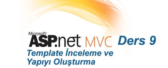 9- Template İnceleme ve Sitenin Genel Yapısını Oluşturma